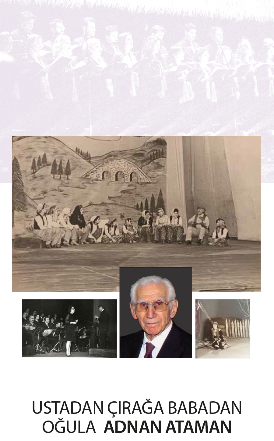 Ustadan Çırağa Babadan Oğula Adnan Ataman