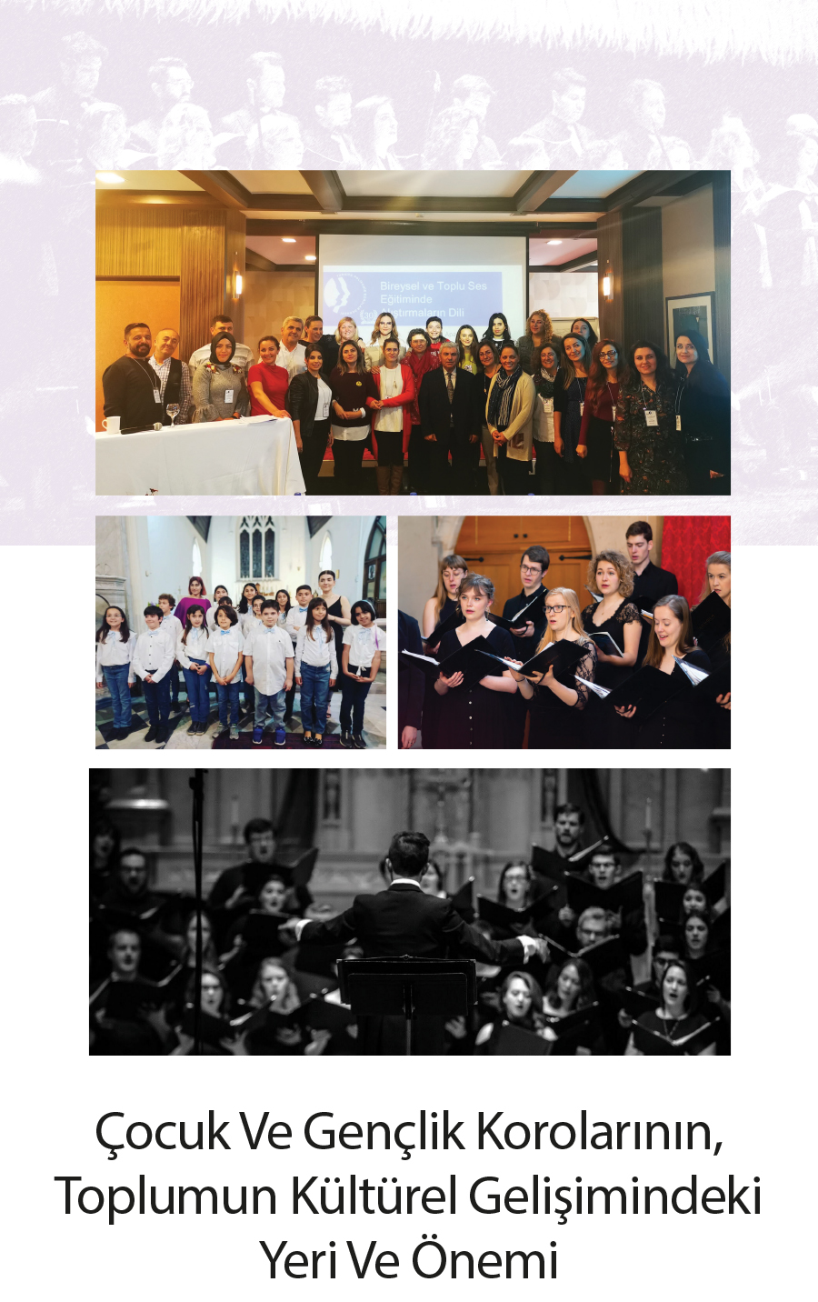 Çocuk Ve Gençlik Korolarının, Toplumun Kültürel Gelişimindeki Yeri ve Önemi