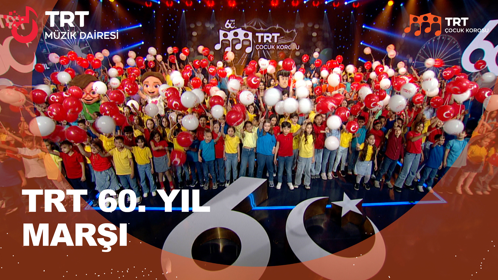 TRT 60. Yıl Marşı Çocuk Korosu Klibi